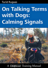 On Talking Terms with Dogs: Calming Signals- Paperback